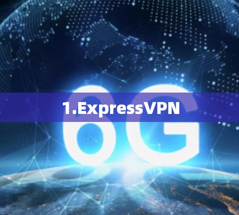 1.ExpressVPN